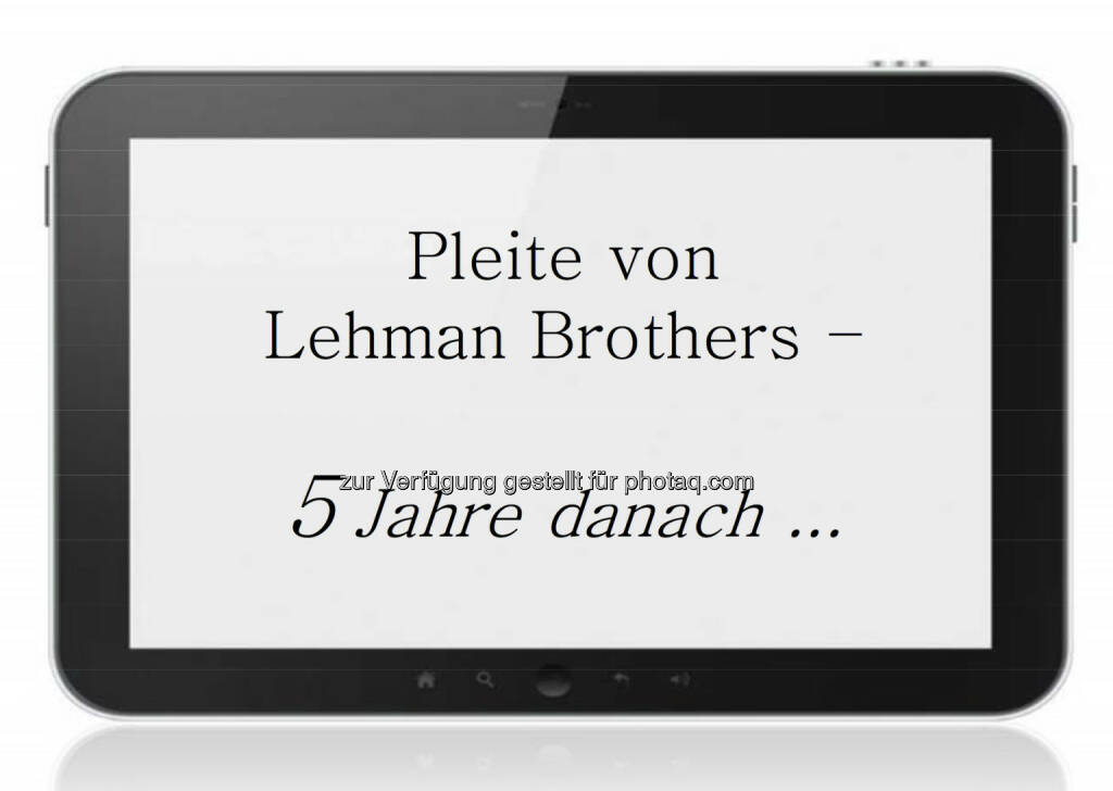 5 Jahre nach der Lehman-Pleite, © 3 Banken-Generali Investmentgesellschaft (10.10.2013) 