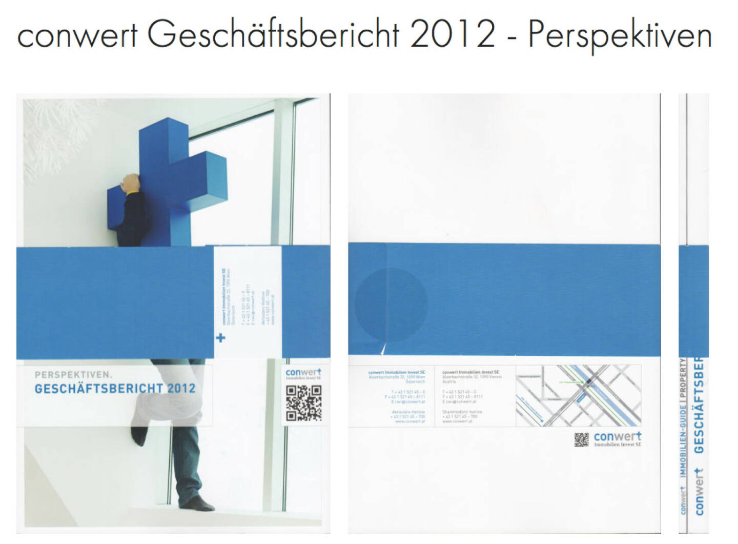 conwert Geschäftsbericht http://josefchladek.com/companyreport/conwert_geschaftsbericht_2012_-_perspektiven