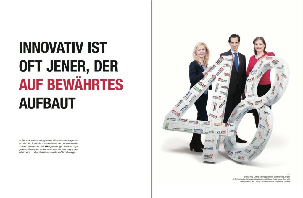 Innovativ ist oft jener, der auf Bewährtes aufbaut, © VIG (28.10.2013) 