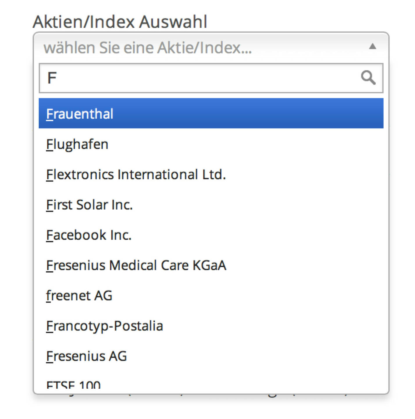 http://www.boerse-social.com am 20.1.2014:  Heute haben wir den Aktienchooser addiert. Rechts oben auf der Einstiegsseite zu finden.