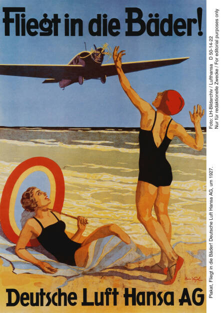 Plakat, Fliegt in die Baeder! Deutsche Lufthansa AG, um 1927. Foto: LH-Bildarchiv Lufthansa

, © Lufthansa AG (Homepage) (17.02.2014) 