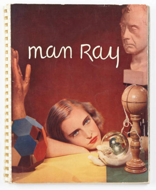 Man Ray (1890–1976) ‘Photographs by Man Ray 1920-1934 Paris’, Hartford Connecticut: James Thrall Soby, 1934, Erstausgabe, mit Signatur und Widmung von May Ray - Schätzpreis: 14.000 - 16.000 EUR, © Westlicht/Fotografen (17.02.2014) 