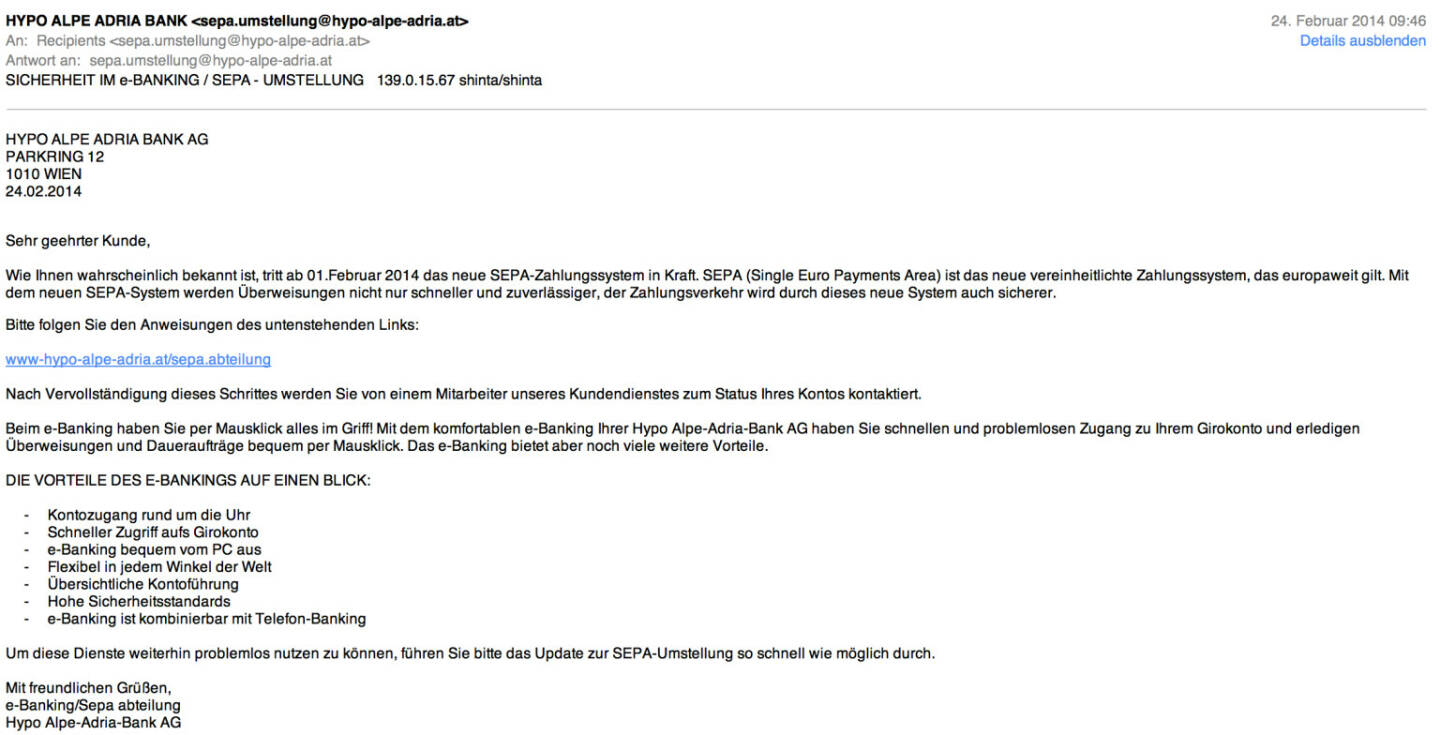 Hypo Alpe Adria: Jetzt werden im Namen der angeschlagenen Bank auch noch Spam-Mails verschickt. Gut gemacht, aber hat mit der Bank nichts zu tun.