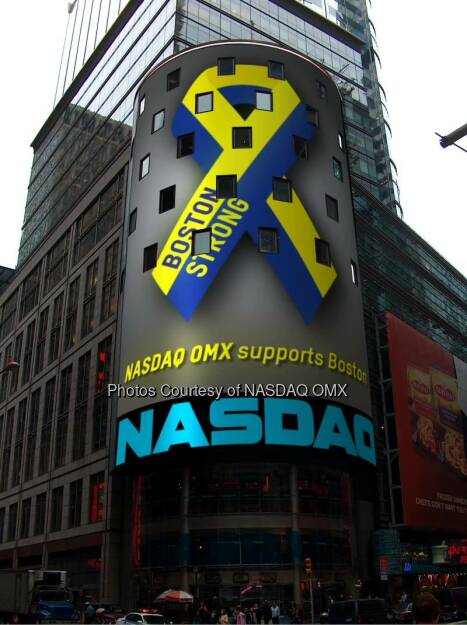 NASDAQ OMX remembers and supports Boston #BostonStrong

Before the U.S. markets opened, NASDAQ OMX paused for a moment of silence to reflect on the one year anniversary of the tragic events that transpired at the Boston Marathon. We will air the attached tribute on our NASDAQ MarketSite tower in Times Square throughout the day to express our continued support to the greater community of Boston so that all who pass by are reminded of a simple, yet powerful message that emerged from that day: BOSTON STRONG  Courtesy of: http://facebook.com/NASDAQ (17.04.2014) 