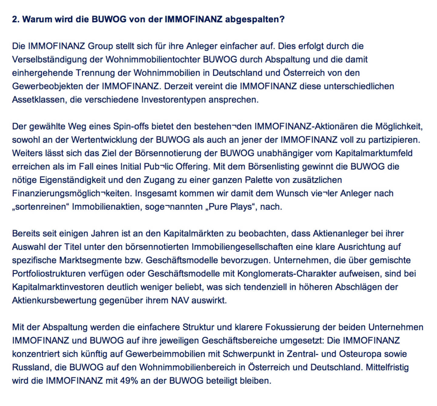 Frage an Immofinanz/Buwog: Warum wird die Buwog von der Immofinanz abgespalten?