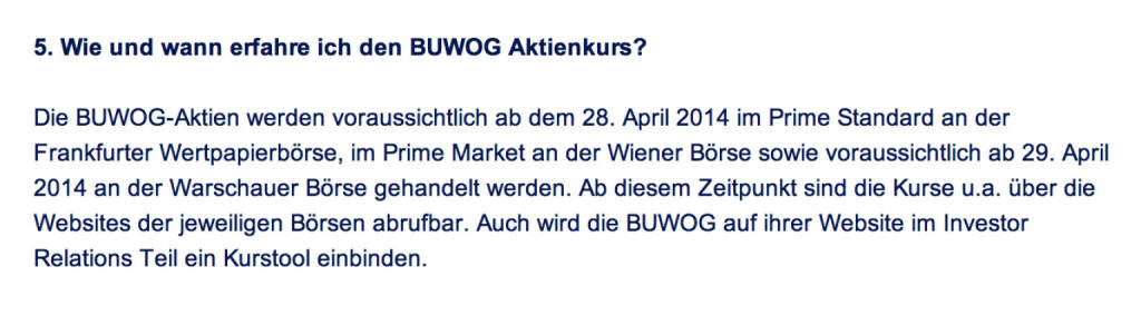 Frage an Immofinanz/Buwog: Wie und wann erfahre ich den Buwog Aktienkurs? (18.04.2014) 