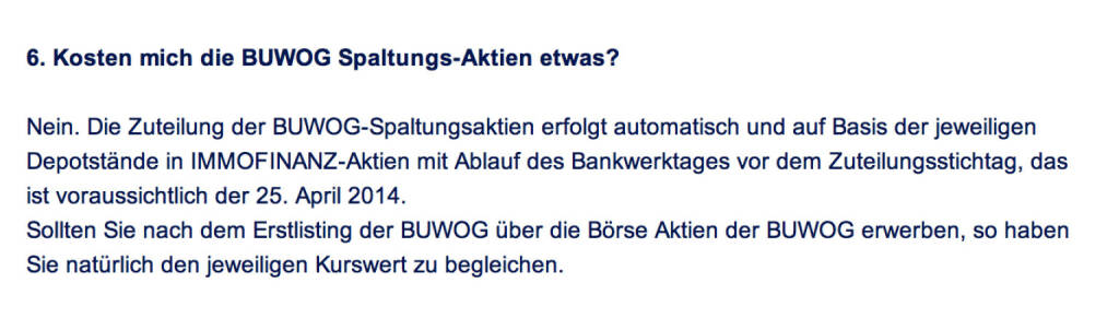 Frage an Immofinanz/Buwog: Kosten mich die Buwog Spaltungs-Aktien etwas?  (18.04.2014) 
