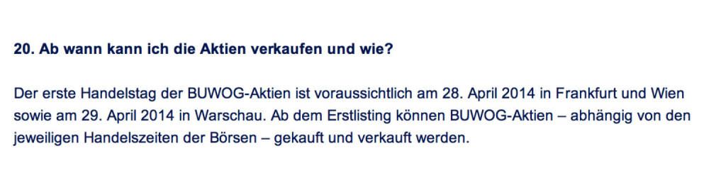 Frage an Immofinanz/Buwog: Ab wann kann ich die Aktien verkaufen und wie? (18.04.2014) 