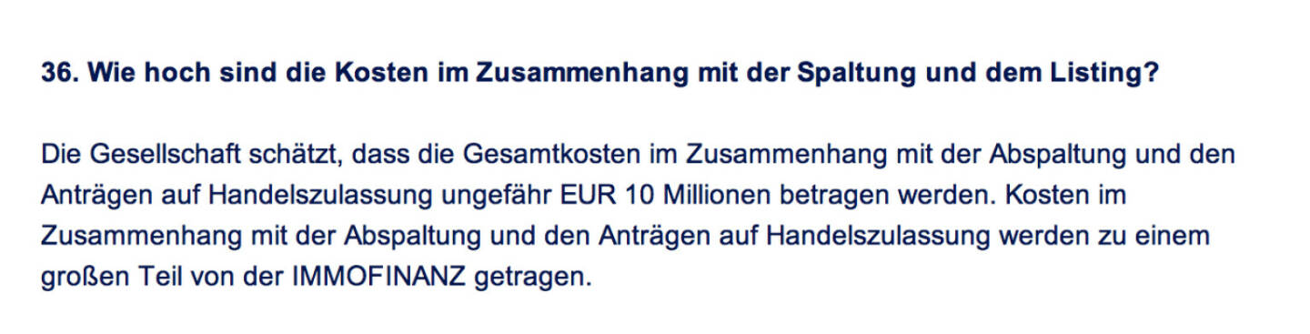 Frage an Immofinanz/Buwog: Wie hoch sind die Kosten im Zusammenhang mit der Spaltung und dem Listing?