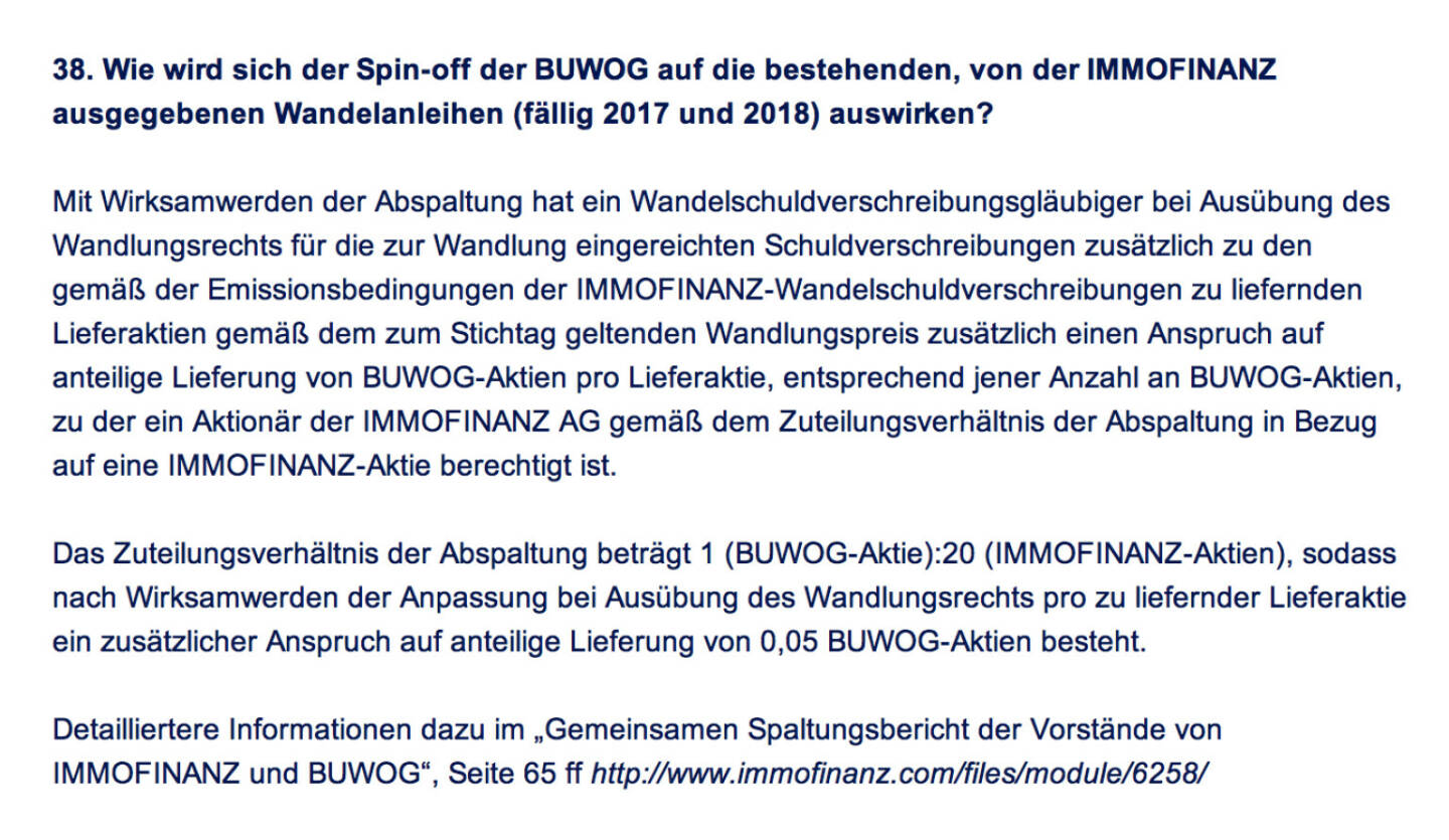 Frage an Immofinanz/Buwog: Wie wird sich der Spin-off der Buwog auf die bestehenden, von der Immofinanz ausgegebenen Wandelanleihen (fällig 2017 und 2018) auswirken?