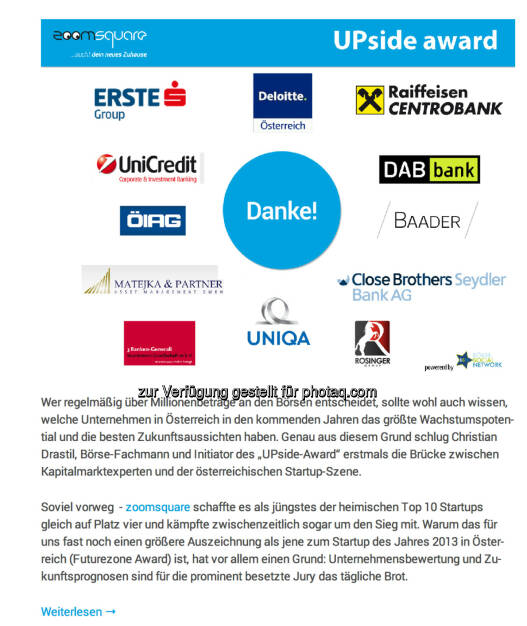 zoomsquare zum UPside award - http://blog.zoomsquare.com/2014/05/zoomsquare-ist-fuer-top-finanzmarkt-experten-viertbestes-startup-ganz-oesterreich/ (18.05.2014) 