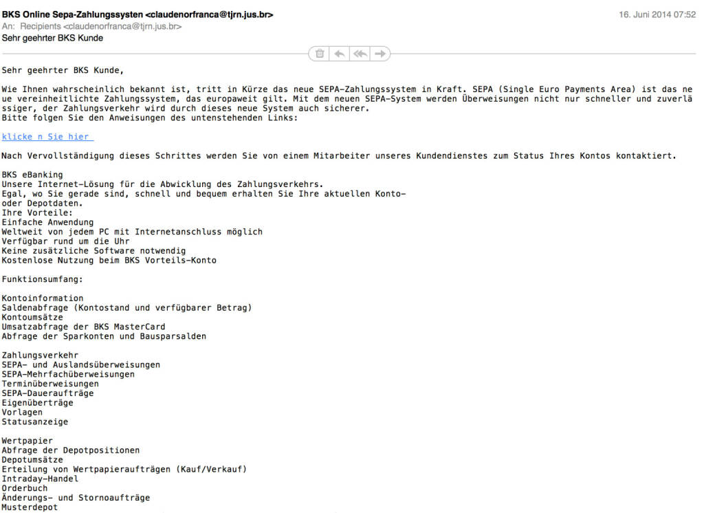 SEPA-Spam-Opfer BKS (als vermeintlicher Aussender). Die Mail-Adressen sagen aber ohnedies alles (16.06.2014) 