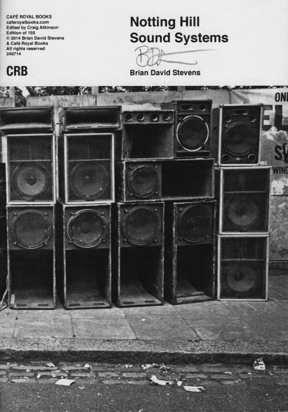 Brian David Stevens - Notting Hill Sound Systems, Beispielseiten, sample spreads, http://josefchladek.com/book/brian_david_stevens_-_notting_hill_sound_systems