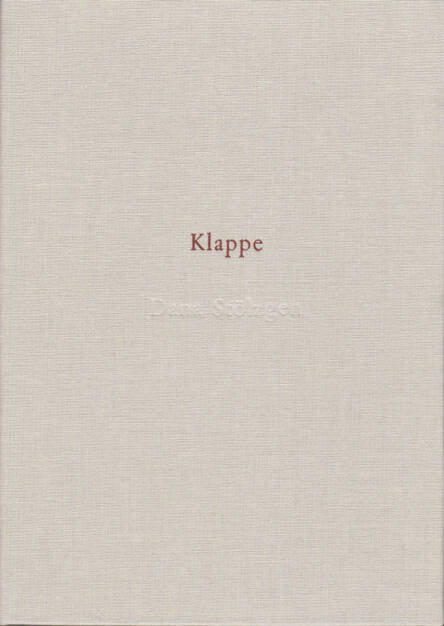 Dana Stölzgen - Klappe, Kehrer, 2013, Cover http://josefchladek.com/book/dana_stolzgen_-_klappe, © (c) josefchladek.com (18.07.2014) 