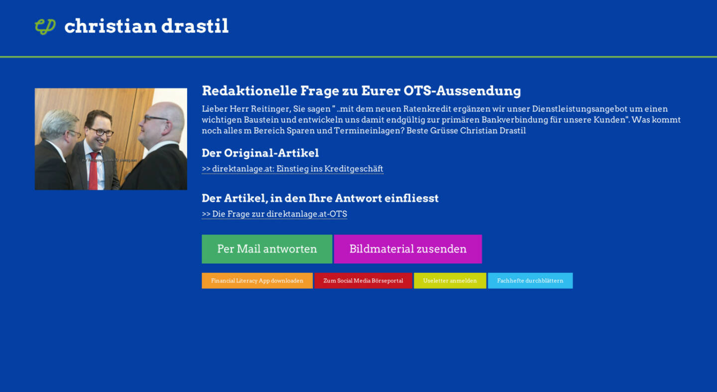 Redaktionelle Rückfrage (14) zur direktanlage.at-OTS an Paul Reitinger http://christian-drastil.com/spreadit/all