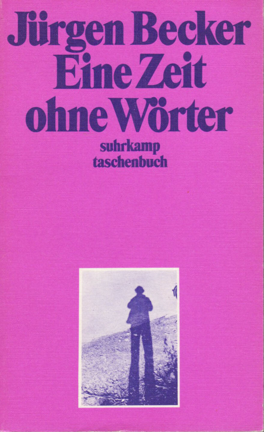 Jürgen Becker - Eine Zeit ohne Wörter, Suhrkamp, 1971, Cover - http://josefchladek.com/book/juergen_becker_-_eine_zeit_ohne_woerter