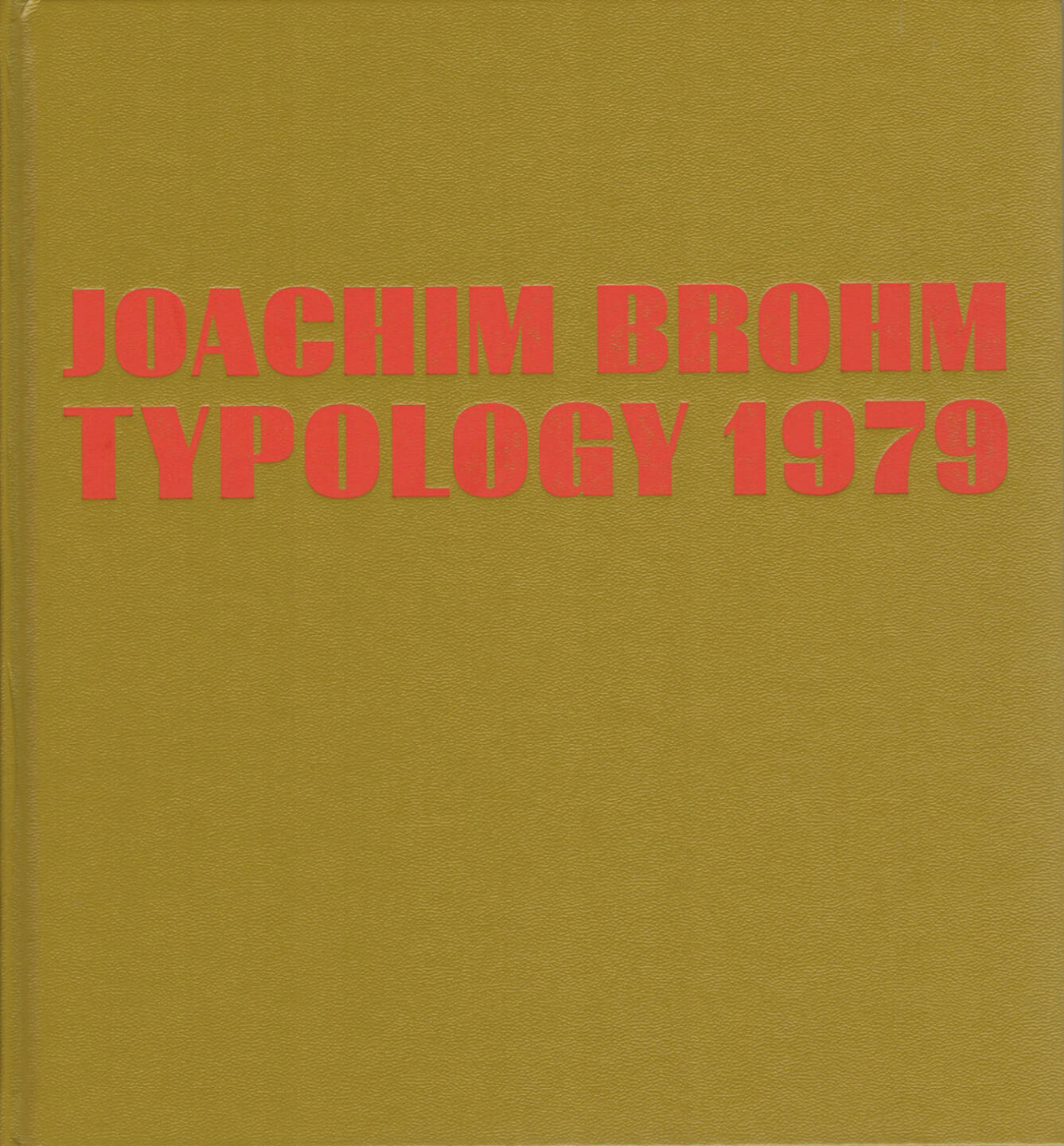 Joachim Brohm - Typology 1979, MACK, 2014, Cover - http://josefchladek.com/book/joachim_brohm_-_typology_1979