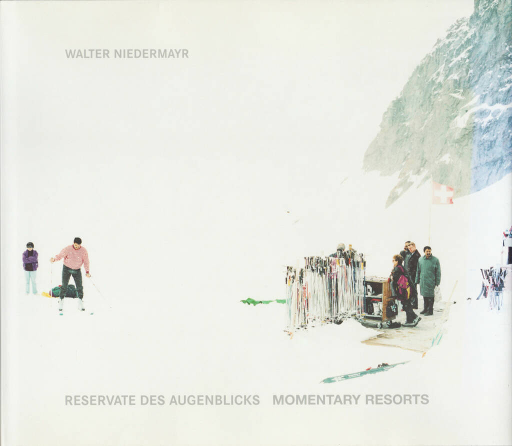 Walter Niedermayr - Reservate des Augenblicks. Momentary Resorts 200-450 Euro, Walter Niedermayr - http://josefchladek.com/book/walter_niedermayr_-_reservate_des_augenblicks_momentary_resorts (31.08.2014) 
