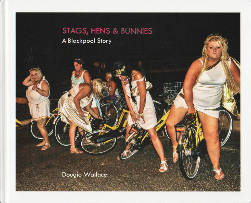 Dougie Wallace - Stags, Hens & Bunnies, Dewi Lewis, 2014, Cover - http://josefchladek.com/book/dougie_wallace_-_stags_hens_bunnies, © (c) josefchladek.com (12.09.2014) 