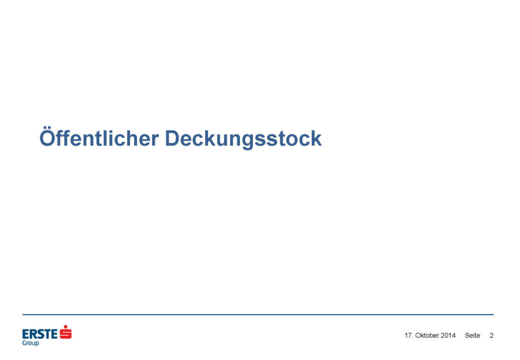 Öffentlicher Deckungsstock, © Erste Group Research (17.10.2014) 