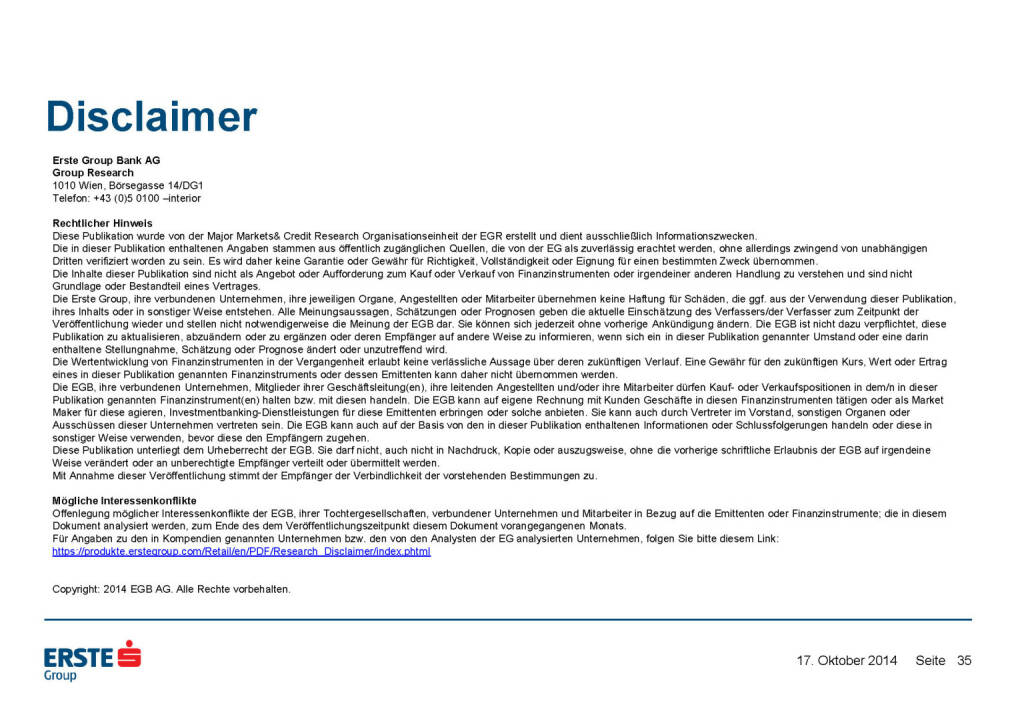 Disclaimer, © Erste Group Research (17.10.2014) 