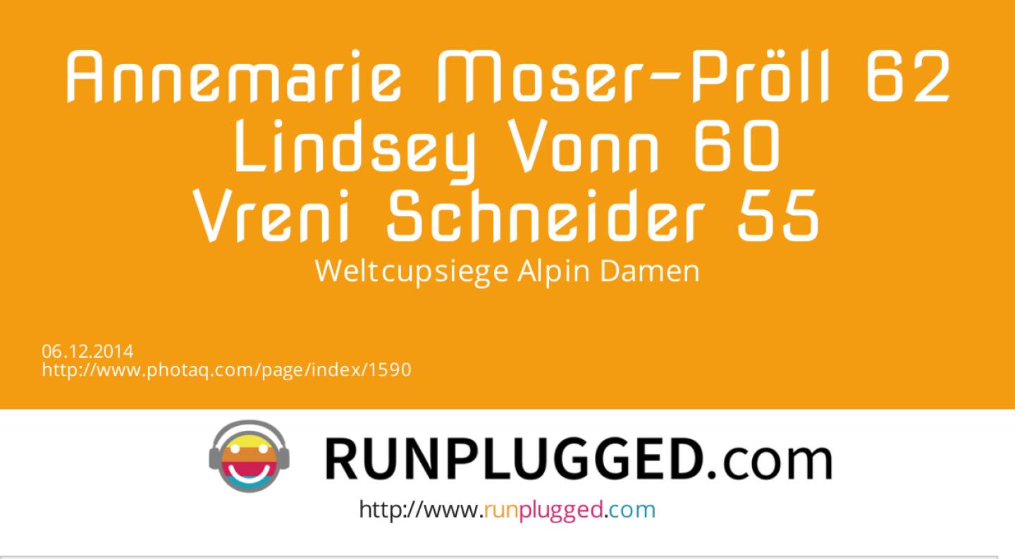 Annemarie Moser-Pröll 62, Lindsey Vonn 60, Vreni Schneider 55-  Weltcupsiege Alpin Damen