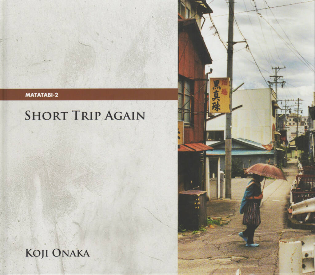 Koji Onaka - Short Trip Again, Matatabi Library 2014, Cover - http://josefchladek.com/book/koji_onaka_-_short_trip_again, © (c) josefchladek.com (08.12.2014) 