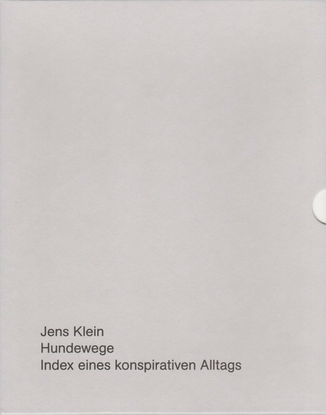 Jens Klein - Hundewege (2013), 140 Euro, http://josefchladek.com/book/jens_klein_-_hundewege