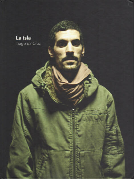 Tiago da Cruz - La isla, Acento 2000 2014, Cover - http://josefchladek.com/book/tiago_da_cruz_-_la_isla, © (c) josefchladek.com (11.12.2014) 