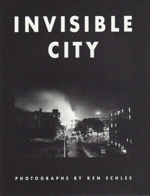 Ken Schles - Invisible City, Steidl 2014, Cover - http://josefchladek.com/book/ken_schles_-_invisible_city_1, © (c) josefchladek.com (24.12.2014) 