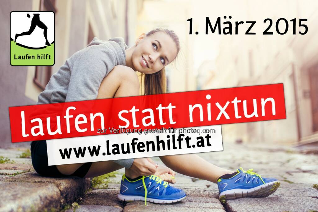 Verein Laufen hilft: Im Neuen Jahr sich selbst und anderen etwas Gutes tun! Starten wir gemeinsam die Laufsaison, wenn es wieder heißt: Laufen hilft - Du auch?
5 km, 10 km, Halbmarathon, Nordic Walking und Kinderstrecken. Infos und Anmeldung unter: http://www.laufenhilft.at, http://www.kidsrun.at, © Aussendung (01.01.2015) 