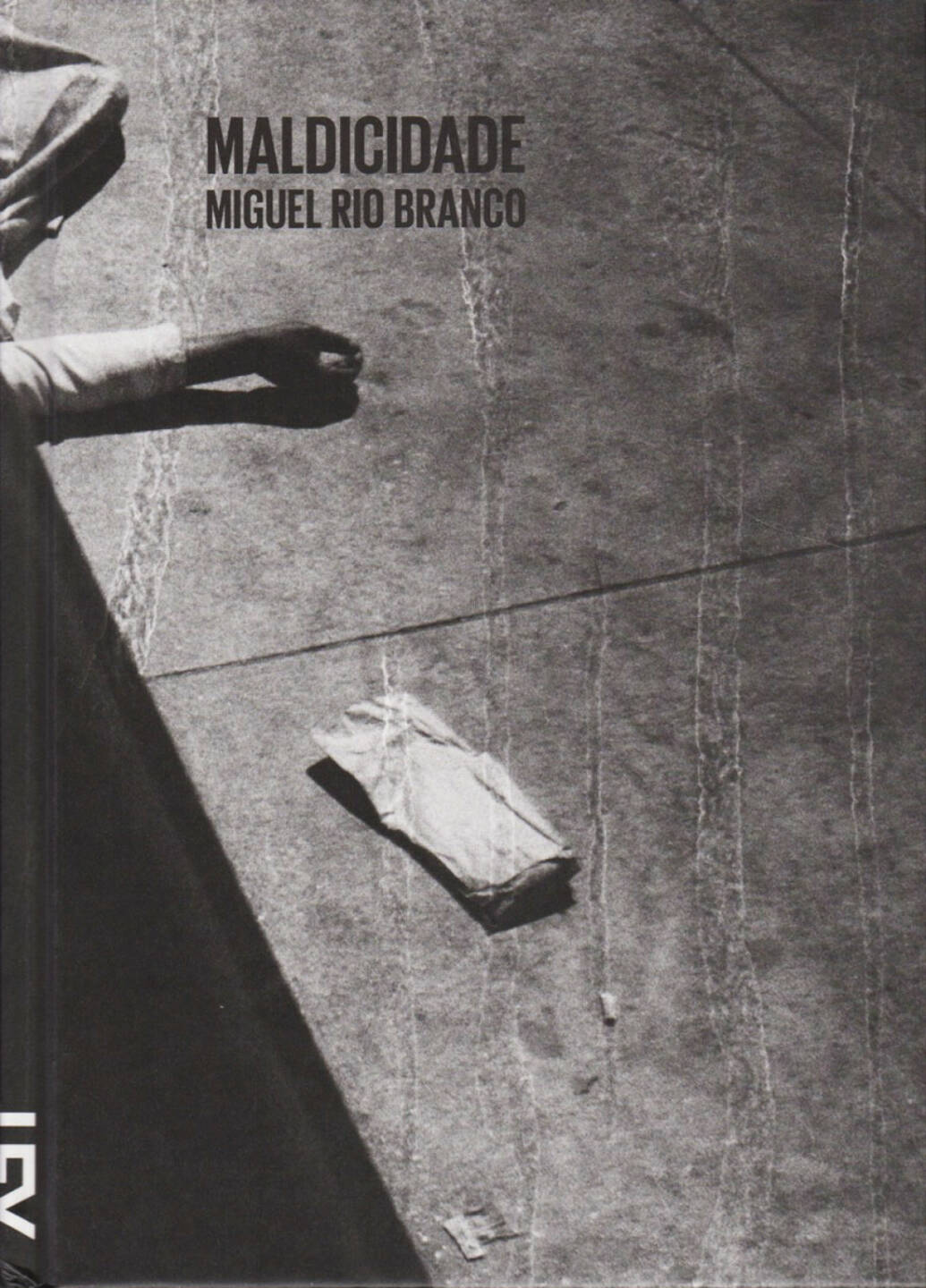 Miguel Rio Branco - Maldicidade, Cosac Naify 2014, Cover - http://josefchladek.com/book/miguel_rio_branco_-_maldicidade
