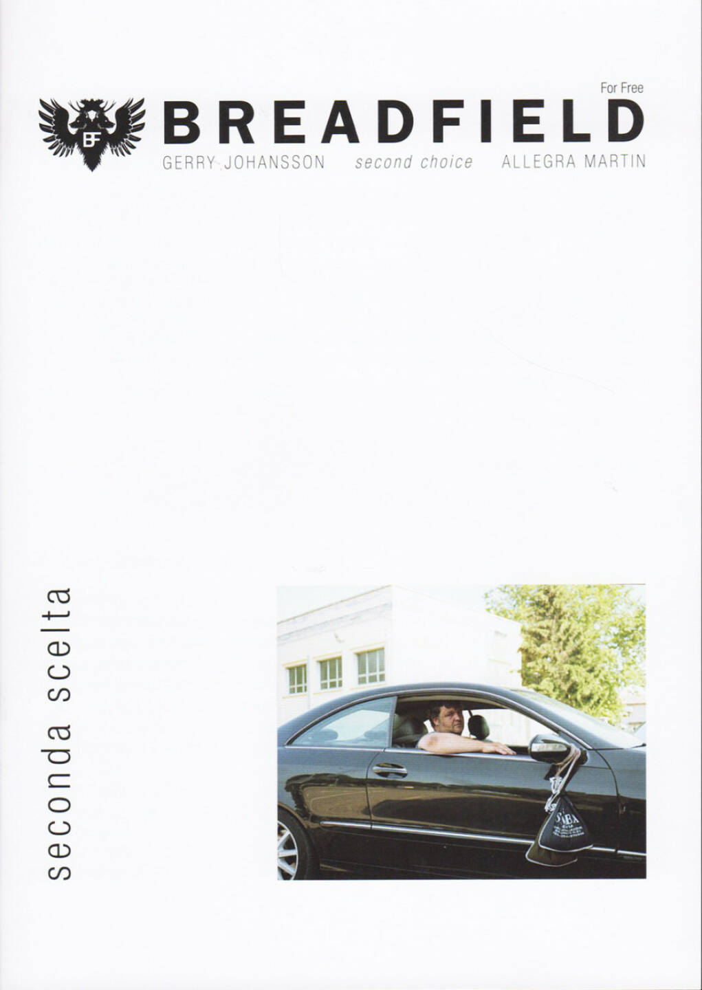 Gerry Johansson / Allegra Martin - Breadfield - Second Choice, Breadfield Press 2014, Cover - http://josefchladek.com/book/gerry_johansson_allegra_martin_-_breadfield_-_second_choice