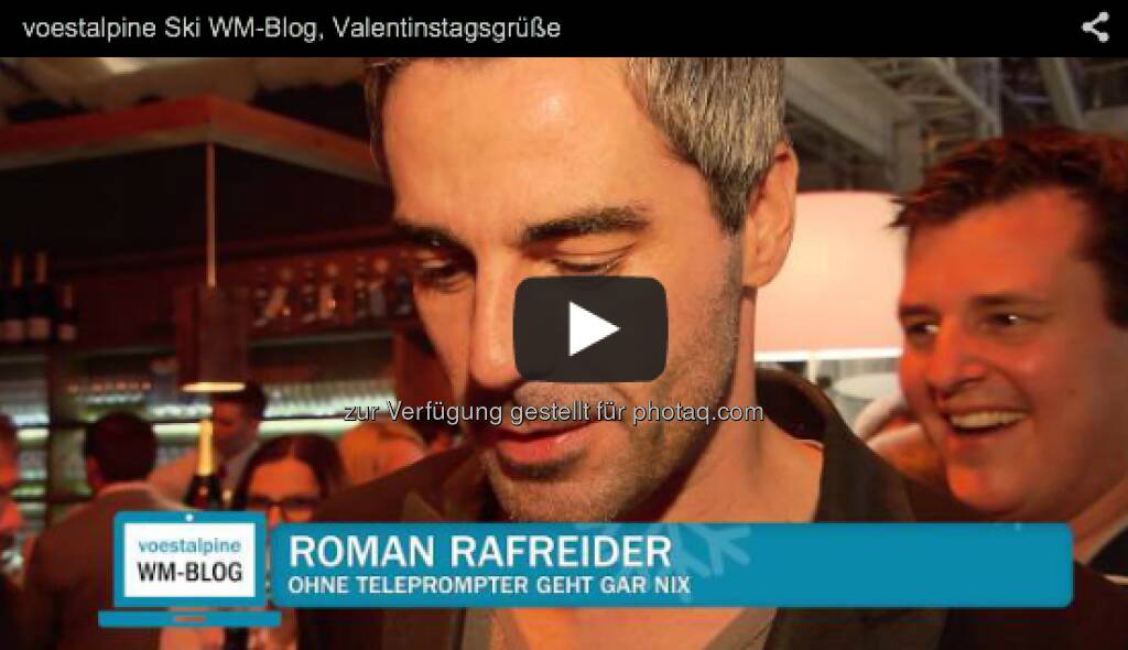 Roman Rafreider mit Valentinstags-Grüssen http://voestalpine-wm-blog.at/2013/02/14/liebesgefluster-in-schlaming/#.URz8B47aK_Q, © <a href=