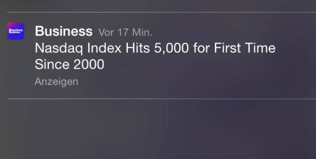 Nasdaq 5000, erstmals seit 2000 - History in the Making, was die geniale Bloomberg Business App da in den Sperrscreen schickt (02.03.2015) 