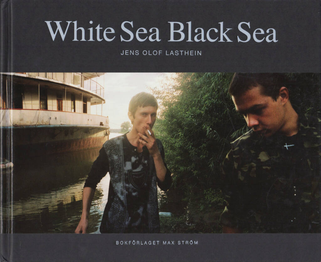 Jens Olof Lasthein - White sea Black sea, Max Ström 2008, Cover - http://josefchladek.com/book/jens_olof_lasthein_-_white_sea_black_sea, © (c) josefchladek.com (24.03.2015) 