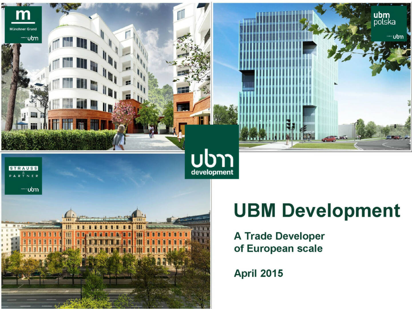 UBM Development - A Trade Developer of European scale