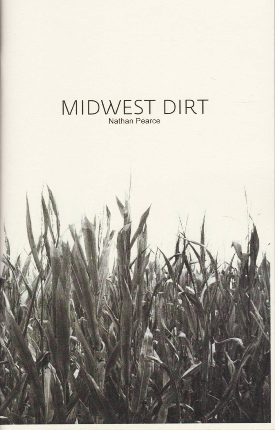 Nathan Pearce - Midwest Dirt (Bootleg Edition), Same Coin Press / Self published 2015, Cover - http://josefchladek.com/book/nathan_pearce_-_midwest_dirt_bootleg_edition