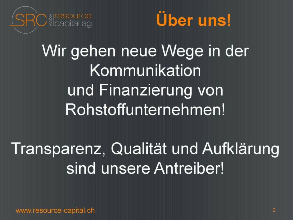 Über uns - Swiss Resource Capital) (26.04.2015) 