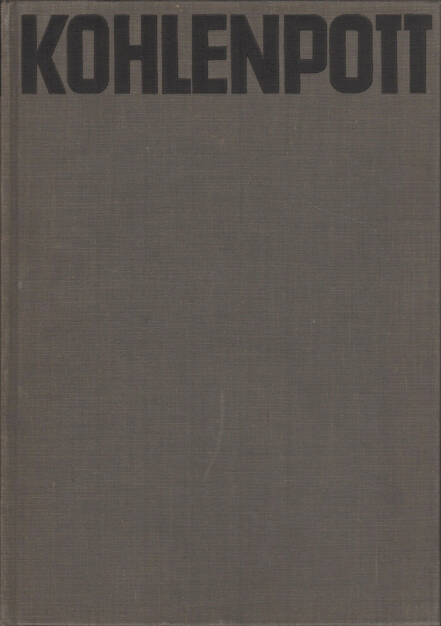 Georg Schwarz - Kohlenpott - ein Buch von der Ruhr, Büchergilde Gutenberg 1931, Cover - http://josefchladek.com/book/georg_schwarz_-_kohlenpott, © (c) josefchladek.com (15.05.2015) 