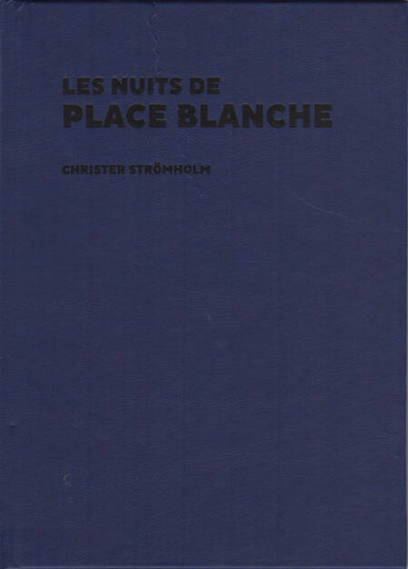 Christer Strömholm - Les Nuits de Place Blanche, Editorial RM 2015, Cover - http://josefchladek.com/book/christer_stromholm_-_les_nuits_de_place_blanche, © (c) josefchladek.com (21.05.2015) 