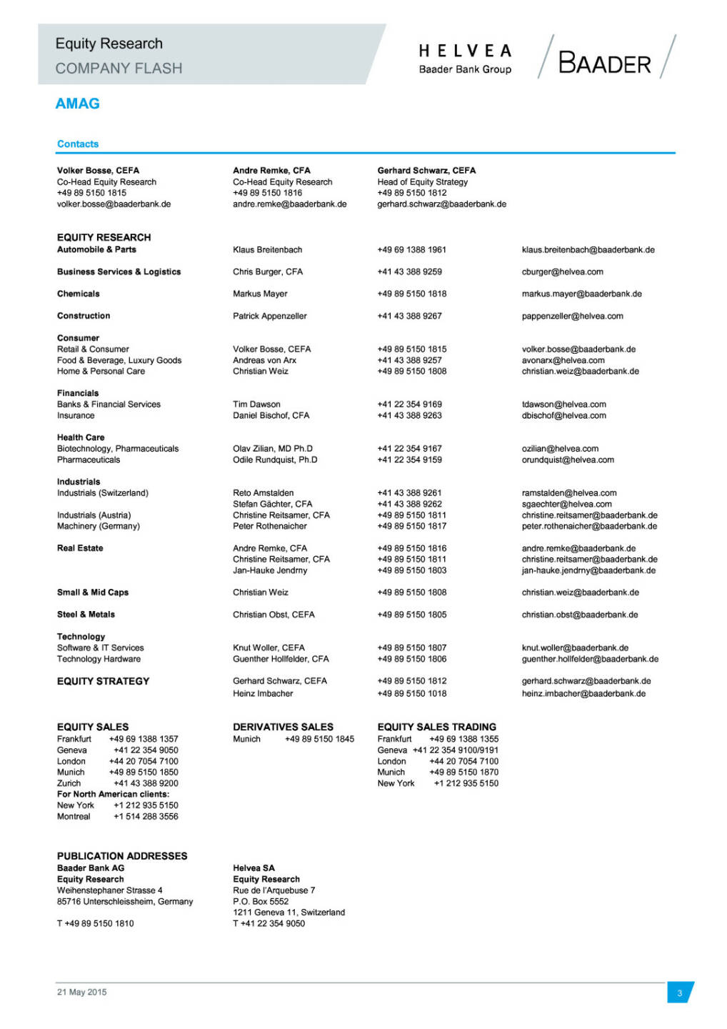 Baader sieht Amag-Guidance gut abgesichert; Ziel 35 Euro, Seite 3/3, komplettes Dokument unter http://boerse-social.com/static/uploads/file_7_baader_research_amag.pdf