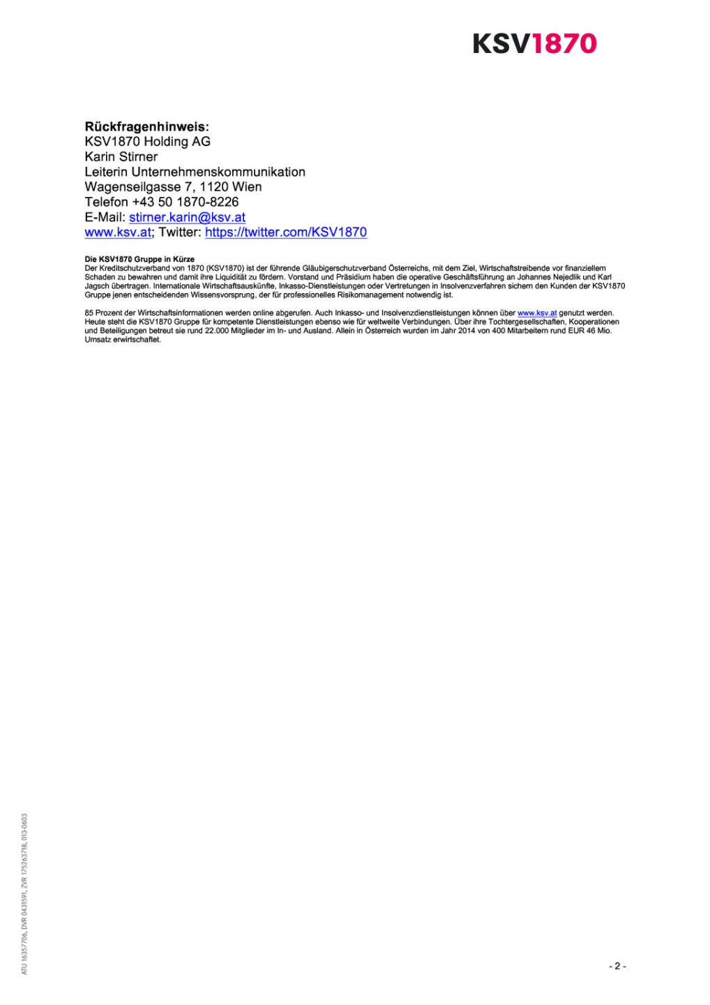 KSV-Umfrage sieht den Kredit in der Krise  , Seite 2/2, komplettes Dokument unter http://boerse-social.com/static/uploads/file_18_ksv_kreditumfrage.pdf