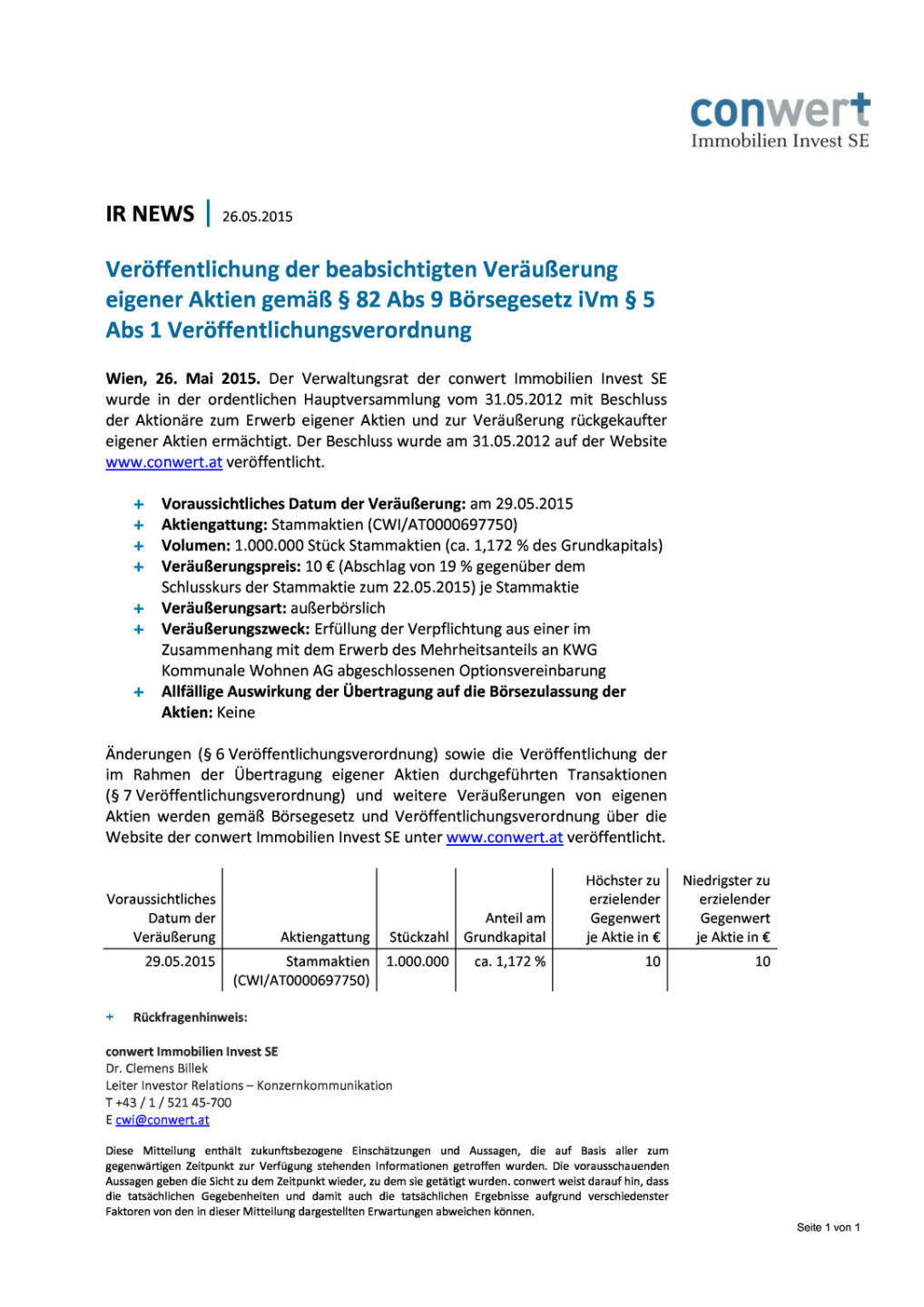 conwert: Ver&ouml;ffentlichung der beabsichtigten Ver&auml;u&szlig;erung eigener Aktien, Seite 1/1, komplettes Dokument unter http://boerse-social.com/static/uploads/file_25_conwert_verausserung.pdf
