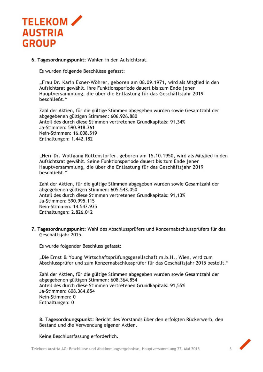 Telekom HV: Beschl&uuml;sse, Seite 3/4, komplettes Dokument unter http://boerse-social.com/static/uploads/file_31_telekom_austria_hv.pdf