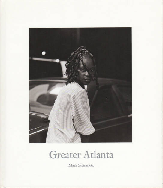 Mark Steinmetz - Greater Atlanta, Nazraeli 2009, Cover - http://josefchladek.com/book/mark_steinmetz_-_greater_atlanta, © (c) josefchladek.com (27.05.2015) 