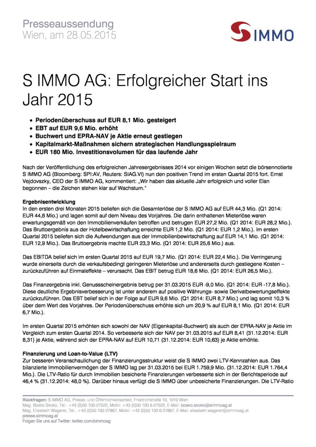 S Immo Q1: Perioden&uuml;berschuss auf 8,1 Mio. Euro gesteigert, Seite 1/3, komplettes Dokument unter http://boerse-social.com/static/uploads/file_34_s_immo_q1.pdf