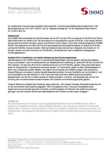 S Immo Q1: Periodenüberschuss auf 8,1 Mio. Euro gesteigert, Seite 2/3, komplettes Dokument unter http://boerse-social.com/static/uploads/file_34_s_immo_q1.pdf (28.05.2015) 