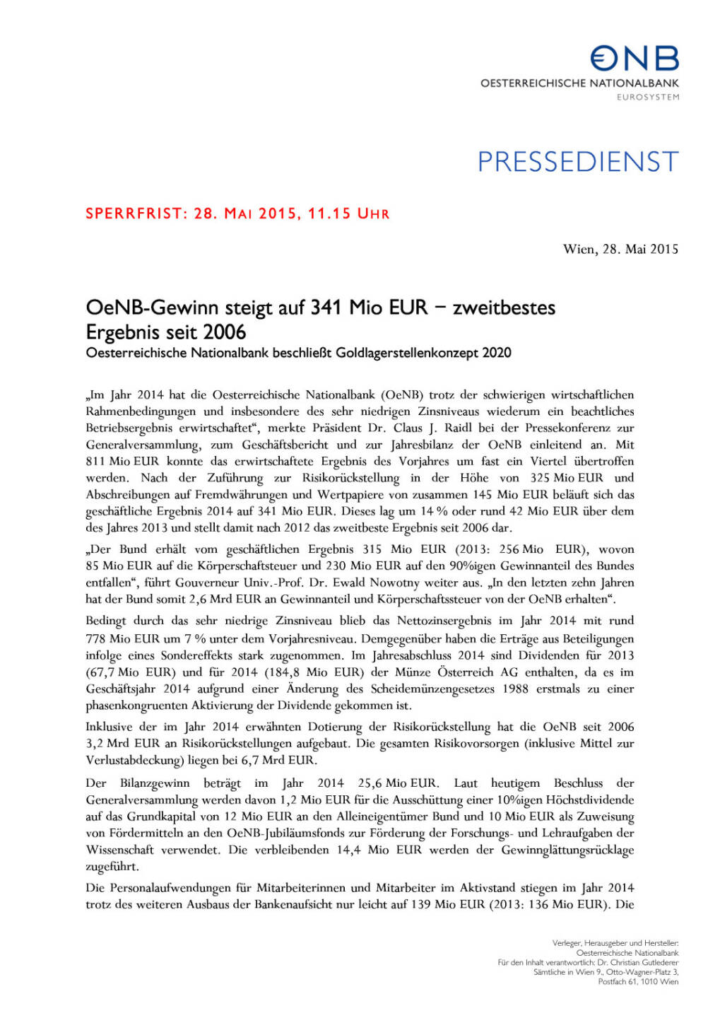 OeNB-Gewinn steigt auf 341 Mio. Euro &ndash; zweitbestes Ergebnis seit 2006, Seite 1/3, komplettes Dokument unter http://boerse-social.com/static/uploads/file_37_oenb_ergebnis_2014.pdf
