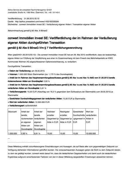 conwert: Veröffentlichung Veräußerung eigener Aktien , Seite 1/2, komplettes Dokument unter http://boerse-social.com/static/uploads/file_59_conwert_eigene_aktien.pdf (01.06.2015) 